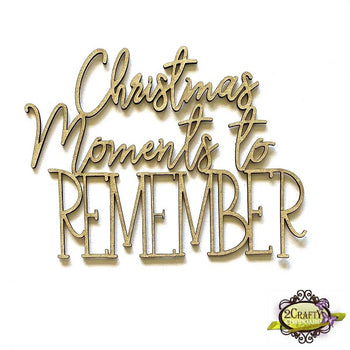 Christmas Moments to Remember