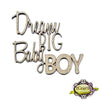 Dream Big Baby Boy Title