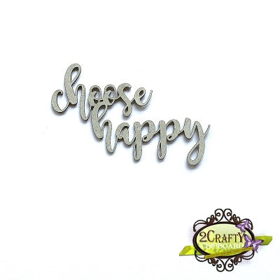 Choose Happy