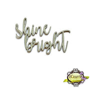 Shine Bright