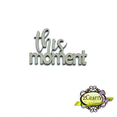 This Moment