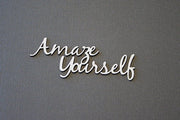 Amaze Yourself