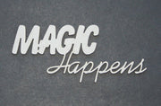 Magic Happens