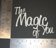 The Magic of You