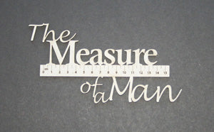 The Measure of a Man