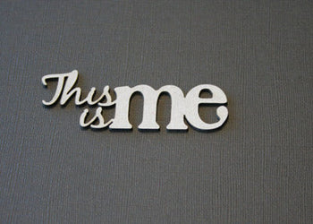 This is Me
