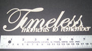 Timeless - moments to remember