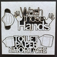 Wash Those Hands (Covid Set)
