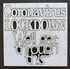 Coronavirus Lockdown
