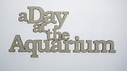 A Day at the Aquarium Title