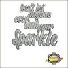 Don't Let anyone Dull your Sparkle Title